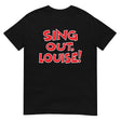 Sing Out, Louise! (Daily Dozen) - Black