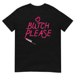 Butch Please (Daily Dozen) - Black