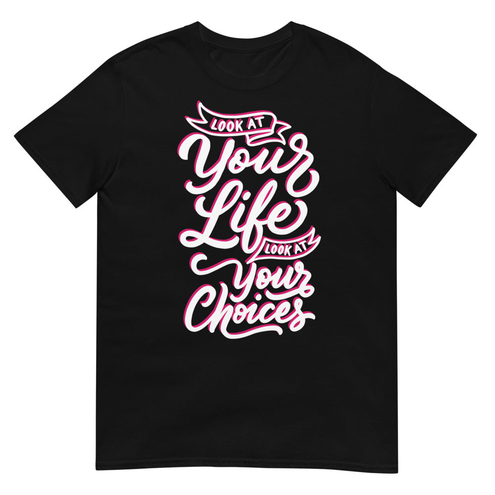Look At Your Life, Look At Your Choices (Daily Dozen) - Black