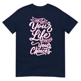 Look At Your Life, Look At Your Choices (Daily Dozen) - Navy
