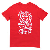 Look At Your Life, Look At Your Choices (Daily Dozen) - Red