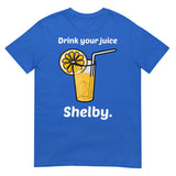 Drink Your Juice Shelby (Daily Dozen) - Royal