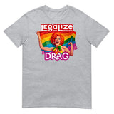 Legalize Drag (Daily Dozen) - Sport Grey