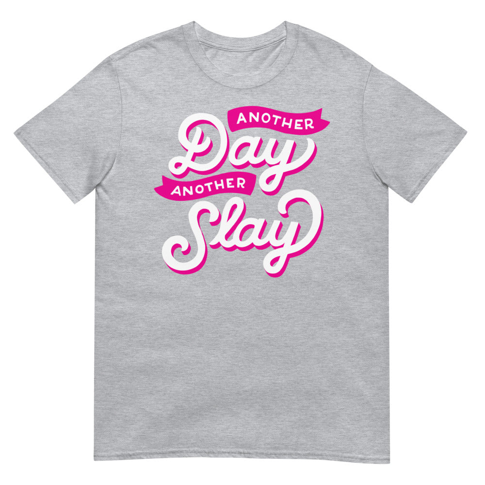 Another Day Another Slay (Daily Dozen) - Sport Grey