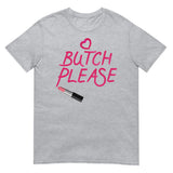 Butch Please (Daily Dozen) - Sport Grey
