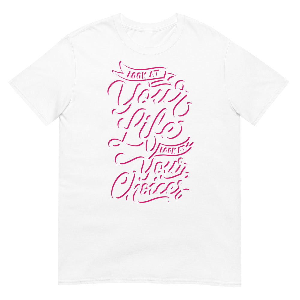 Look At Your Life, Look At Your Choices (Daily Dozen) - White