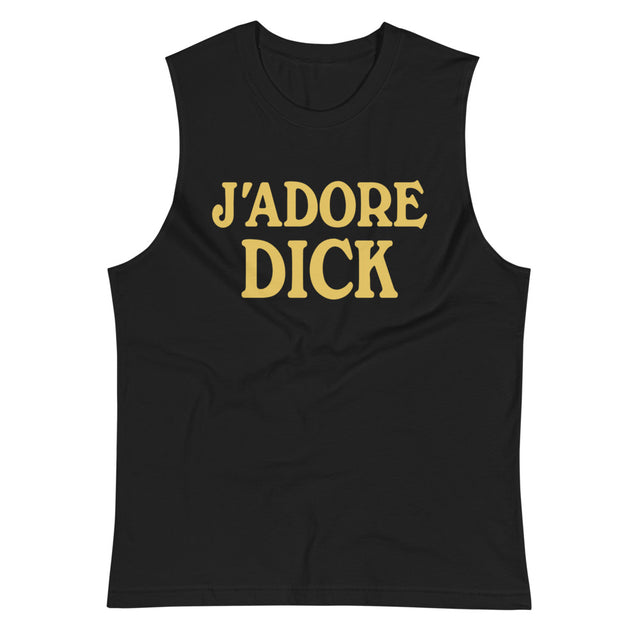 J'Adore Dick (Muscle Shirt) - Black