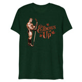Elbows Up (Triblend) - Emerald Triblend