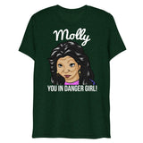 Molly You in Danger Girl (Triblend) - Emerald Triblend