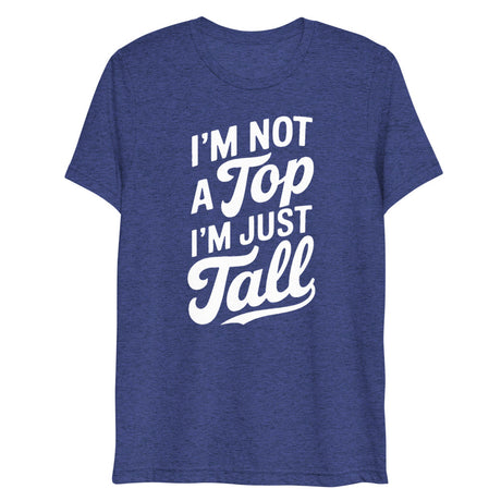 I'm Not a Top (Triblend) - Navy Triblend