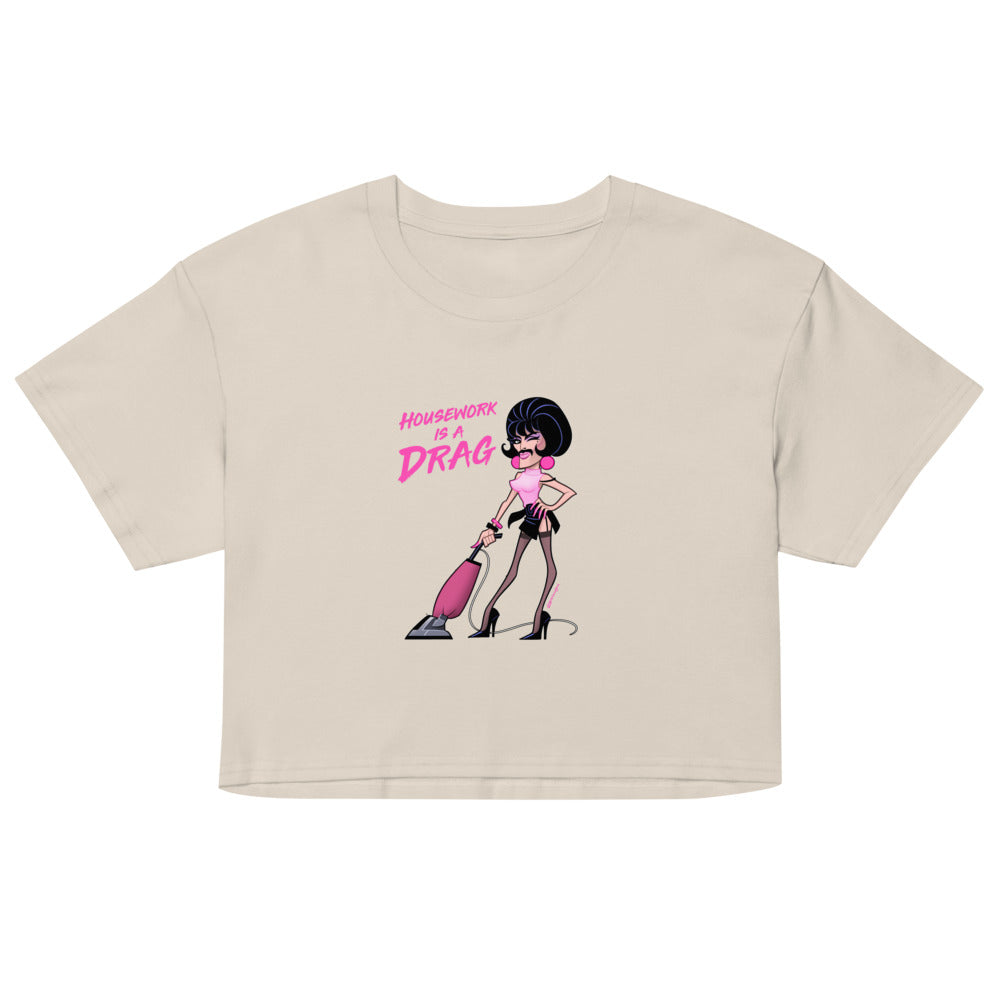 Housework is a Drag (Crop Top) - Bone