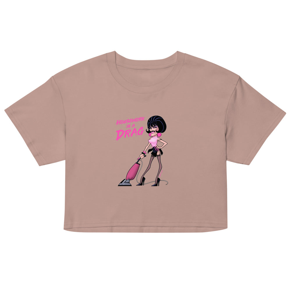 Housework is a Drag (Crop Top) - Hazy Pink