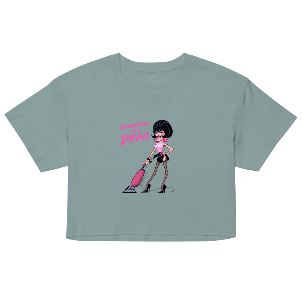 Housework is a Drag (Crop Top) - Mineral