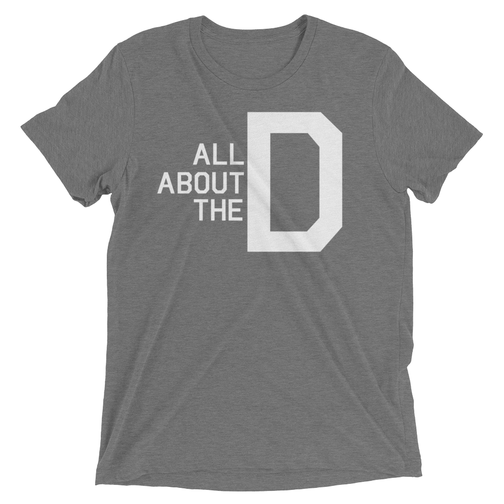 All About the D (Retail Triblend)-Triblend T-Shirt-Swish Embassy