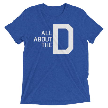 All About the D (Retail Triblend)-Triblend T-Shirt-Swish Embassy