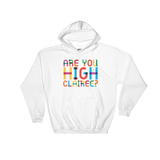 Are You High Clairee? (Hoodie)-Hoodie-Swish Embassy