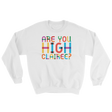 Are You High Clairee? (Long Sleeve)-Long Sleeve-Swish Embassy