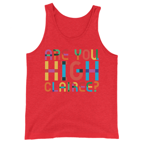 Are You High Clairee? (Tank Top)-Tank Top-Swish Embassy