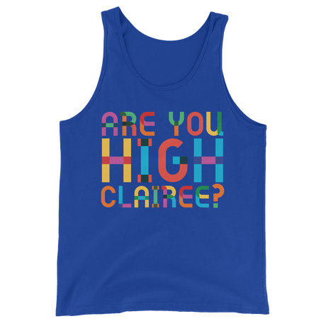 Are You High Clairee? (Tank Top)-Tank Top-Swish Embassy