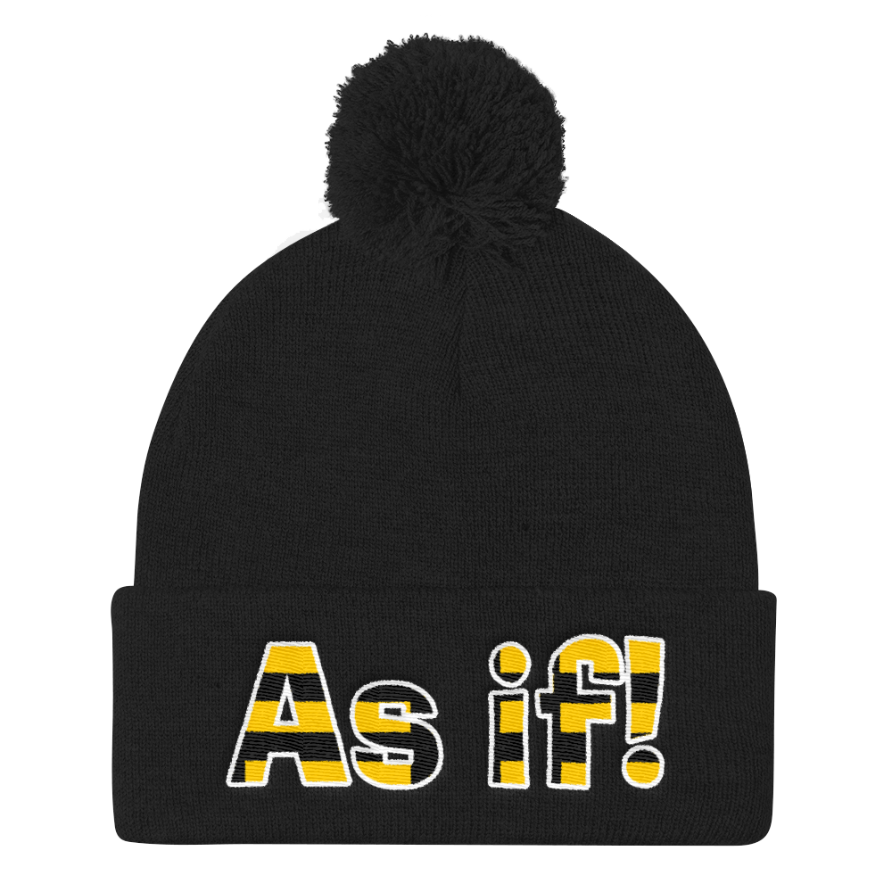 As If! (Beanie)-Beanie-Swish Embassy