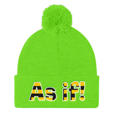 As If! (Beanie)-Beanie-Swish Embassy