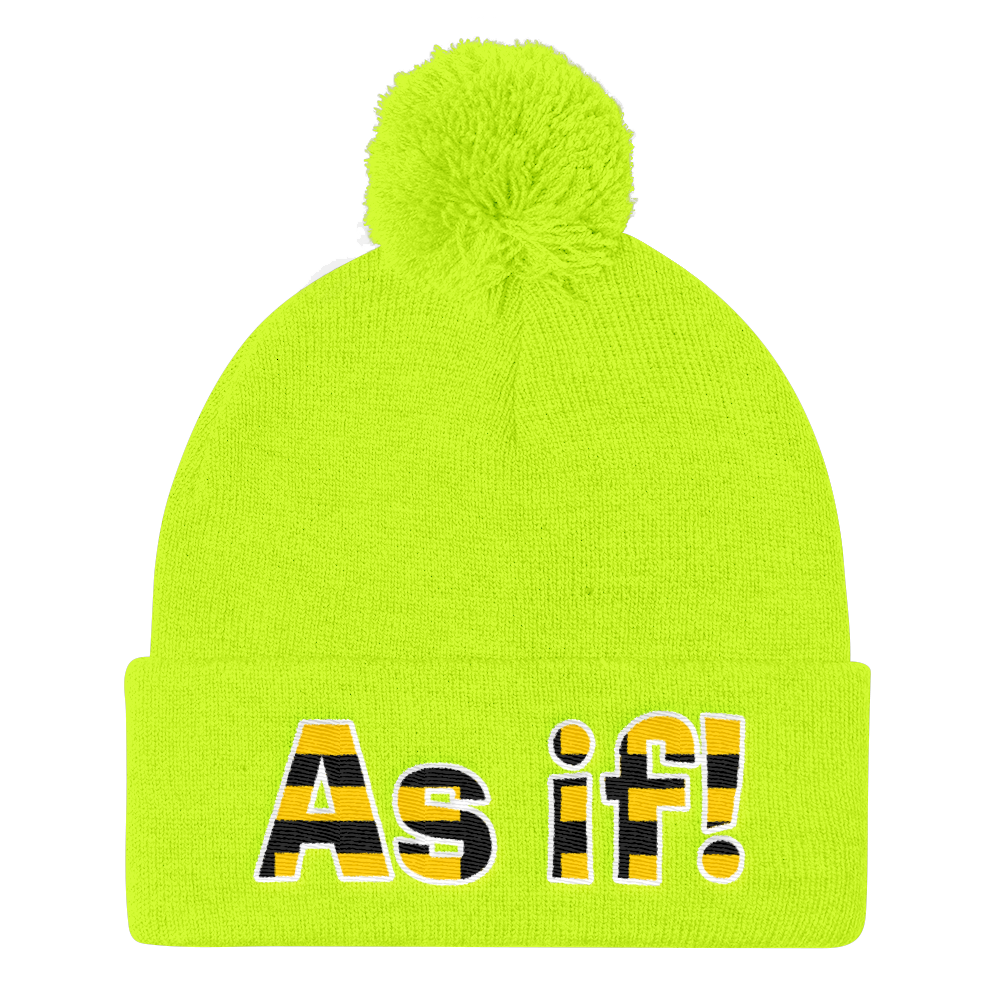 As If! (Beanie)-Beanie-Swish Embassy