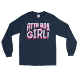 Atta Boy Girl! (Long Sleeve)-Long Sleeve-Swish Embassy