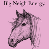 Big Neigh Energy-T-Shirts-Swish Embassy
