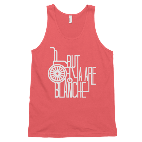 But Ya Are Blanche (Tank Top)-Tank Top-Swish Embassy