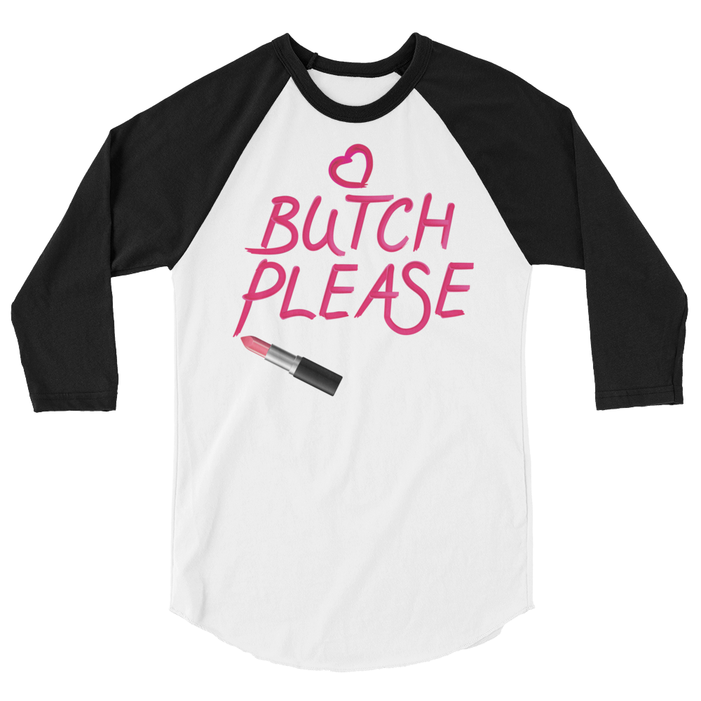 Butch Please (Raglan)-Raglan-Swish Embassy