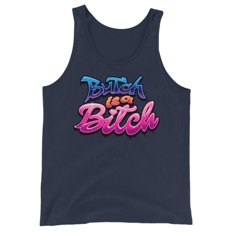 Butch is a B*tch (Tank Top)-Tank Top-Swish Embassy