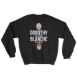 Dorothy in the Streets, Blanche in the Sheets (Long Sleeve)-Long Sleeve-Swish Embassy