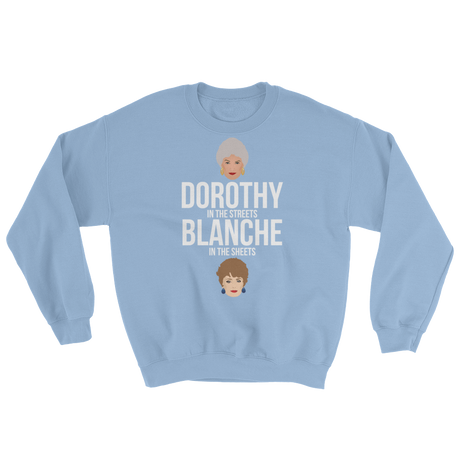 Dorothy in the Streets, Blanche in the Sheets (Long Sleeve)-Long Sleeve-Swish Embassy