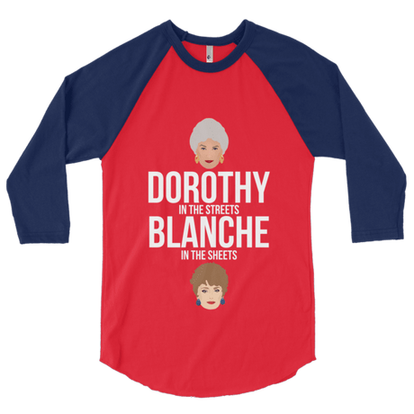 Dorothy in the Streets, Blanche in the Sheets (Raglan)-Raglan-Swish Embassy