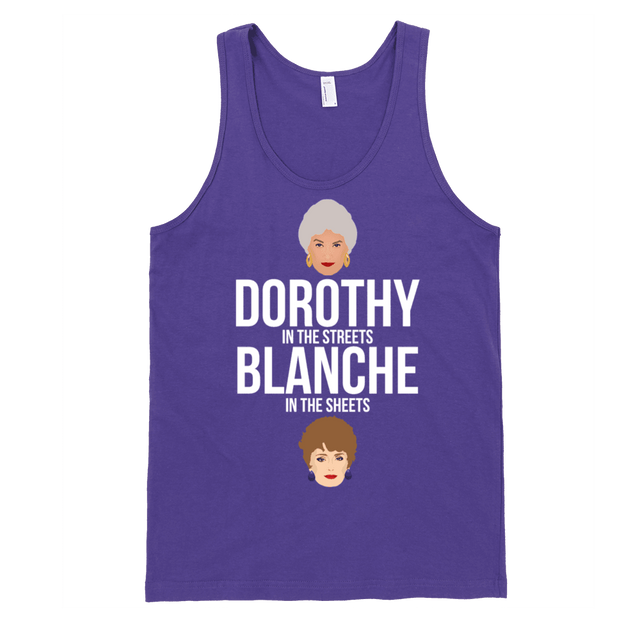 Dorothy in the Streets Blanche in the Sheets Tank-Tank Top-Swish Embassy