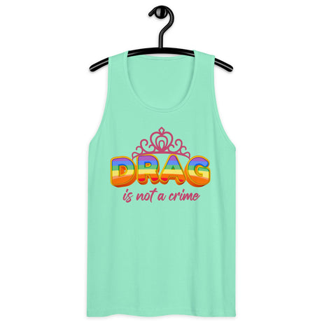 Drag is NOT a Crime (Tank Top)-Tank Top-Swish Embassy