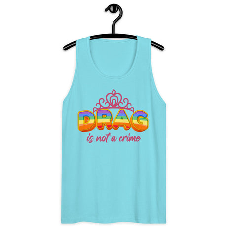 Drag is NOT a Crime (Tank Top)-Tank Top-Swish Embassy