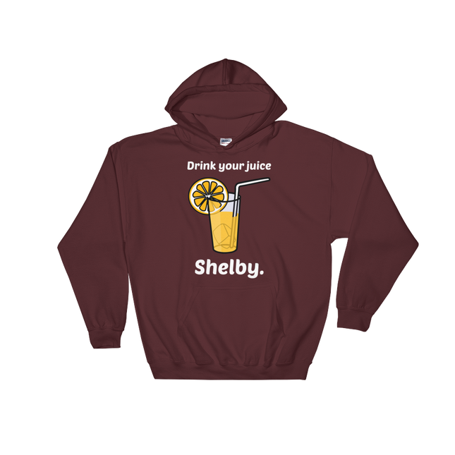 Drink Your Juice Shelby (Hoodie)-Hoodie-Swish Embassy