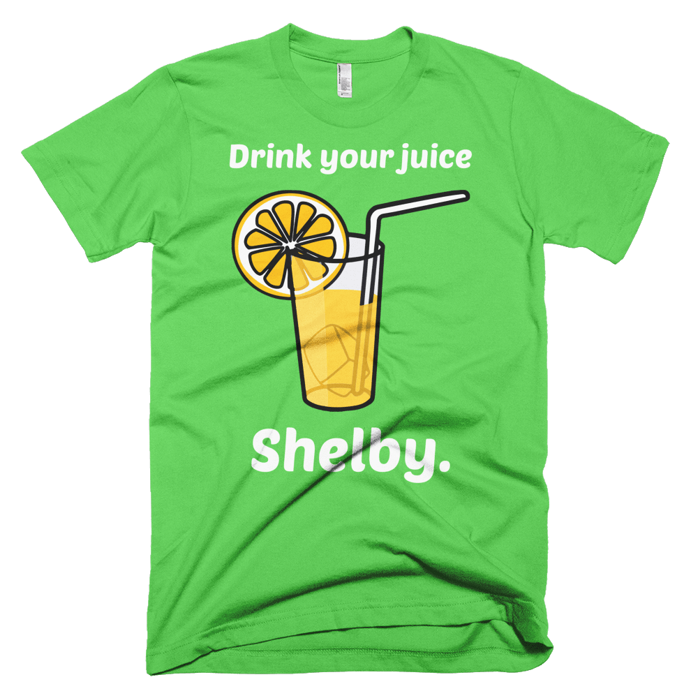 Drink Your Juice Shelby-T-Shirts-Swish Embassy