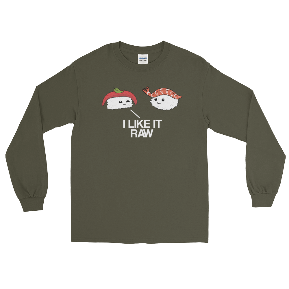 I Like it Raw (Long Sleeve)-Long Sleeve-Swish Embassy