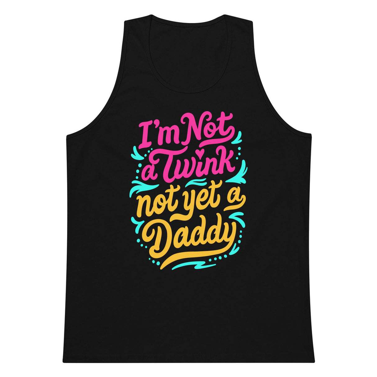 I'm Not a Twink Not Yet a Daddy (Tank Top)-Tank Top-Swish Embassy