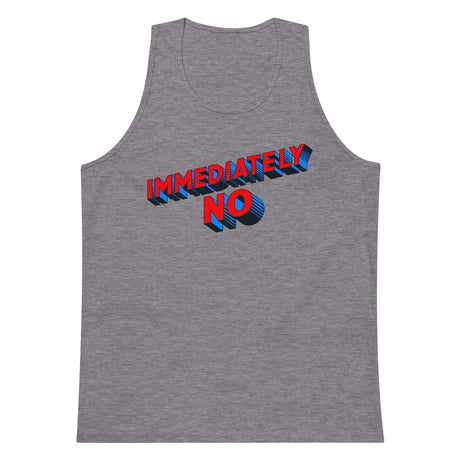 Immediately No (Tank Top)-Tank Top-Swish Embassy