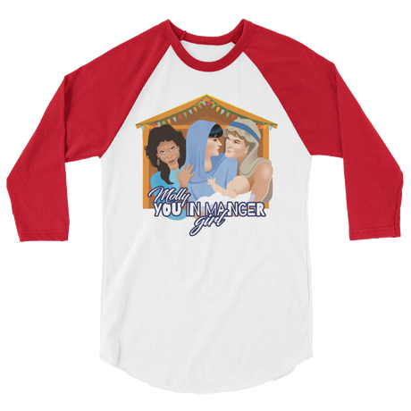 Molly, You in Manger Girl! (Raglan)-Raglan-Swish Embassy