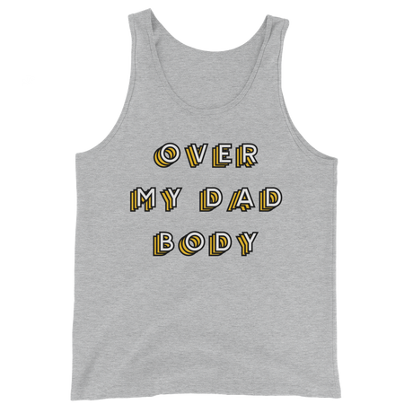 Over My Dad Body (Tank Top)-Tank Top-Swish Embassy