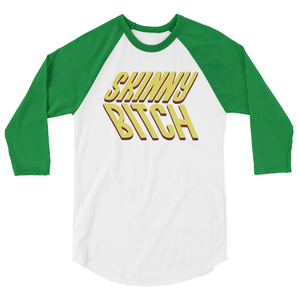 Skinny Bitch (Raglan)-Raglan-Swish Embassy