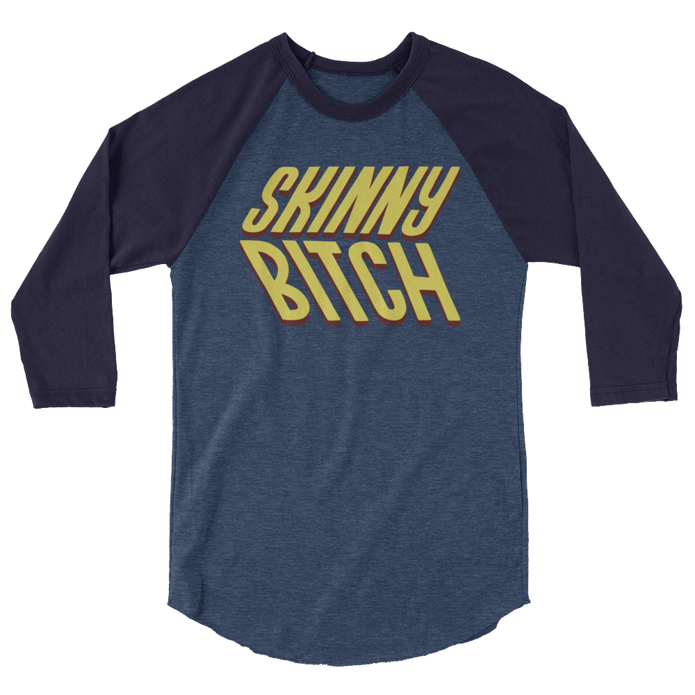 Skinny Bitch (Raglan)-Raglan-Swish Embassy