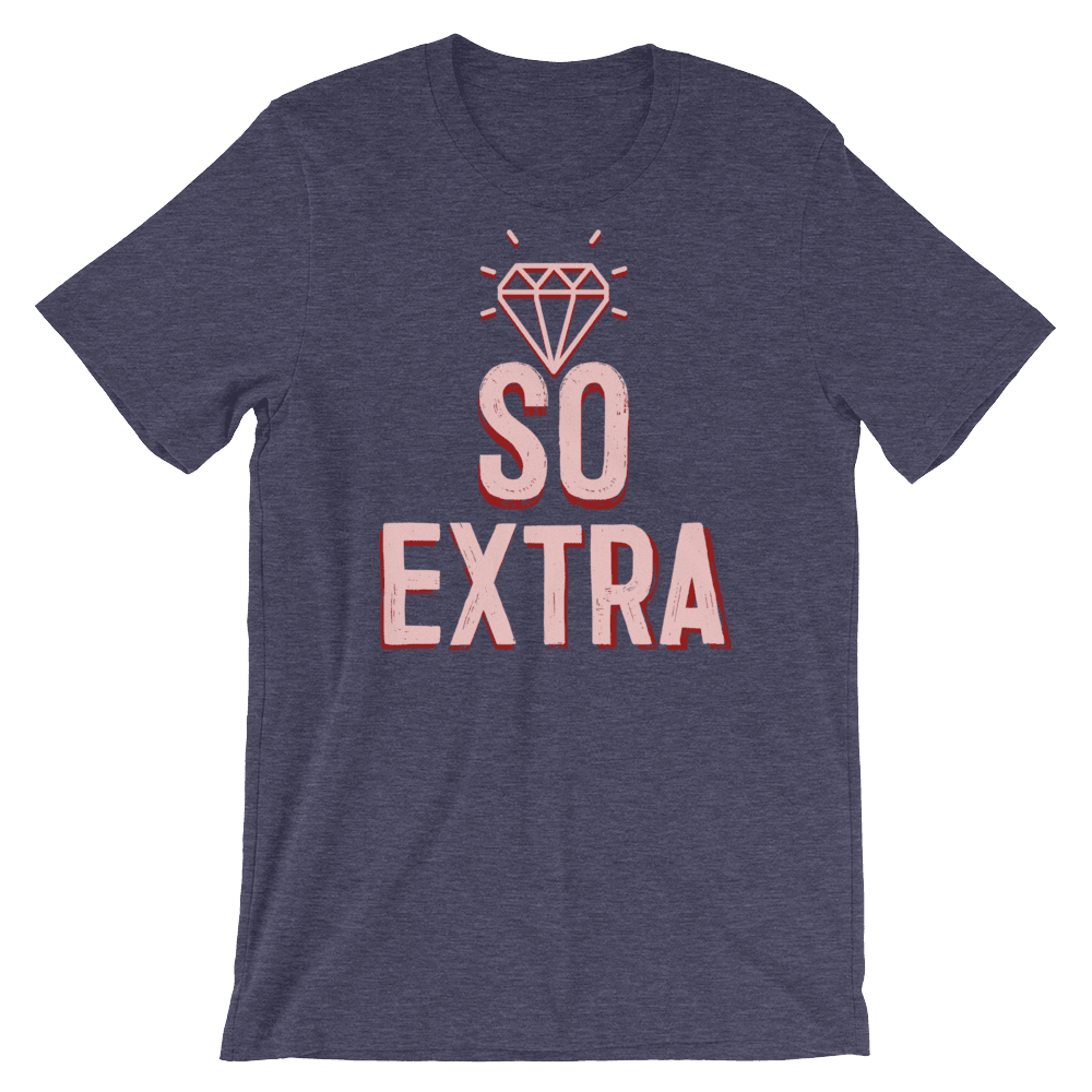 So Extra-T-Shirts-Swish Embassy