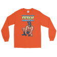 Stop Trying to Make Fetch Happen! (Long Sleeve)-Long Sleeve-Swish Embassy