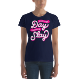 Another Day, Another Slay (Women's)-Swish Embassy