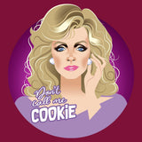 Don't Call Me Cookie-T-Shirts-Swish Embassy